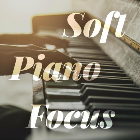 VA - Soft Piano Focus (2022)