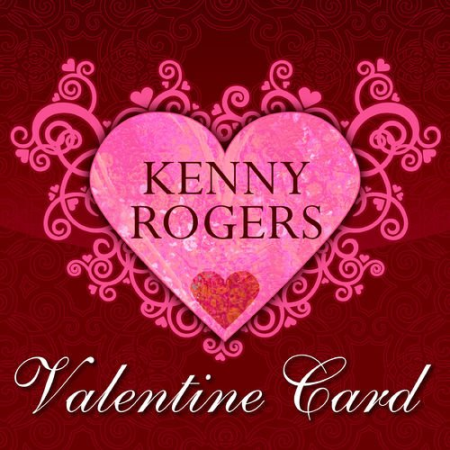 Kenny Rogers - Kenny Rogers Valentine Card (2021)