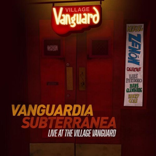 Miguel-Zenon-Vanguardia-Subterranea-Live