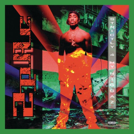 2Pac - Strictly 4 My N.I.G.G.A.Z... (1993)