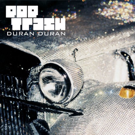 Duran Duran - Pop Trash (2000)