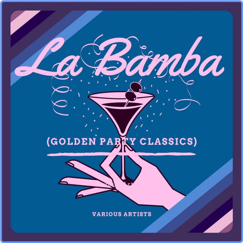 La Bamba (Golden Party Classics) (Compilation, Magic Moments, 2021) FLAC LossLess