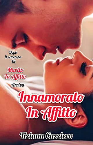 Tiziana Cazziero - Innamorato in Affitto (2022)