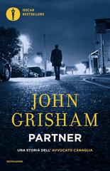 John Grisham – Partner. Una storia dell’avvocato canaglia (2016)