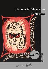 Stanley G. Weinbaum – L’altro (2026)