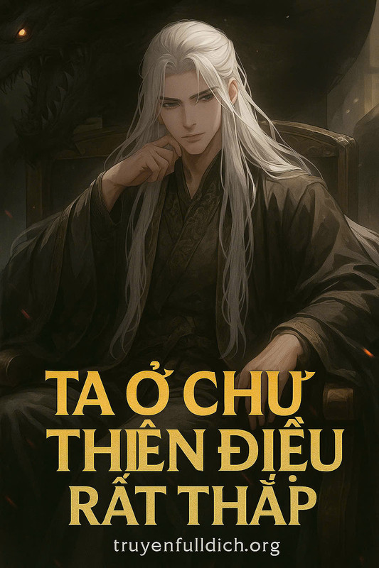 Ta Ở Chư Thiên Điệu Rất Thấp