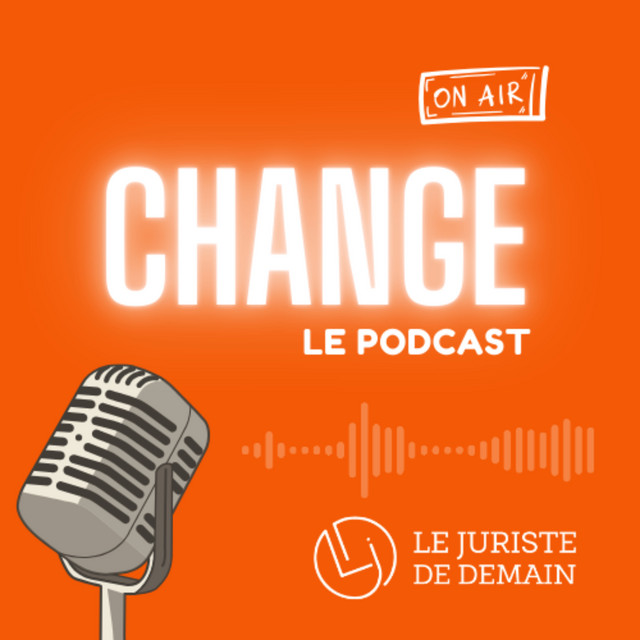 Change By Le Juriste de Demain