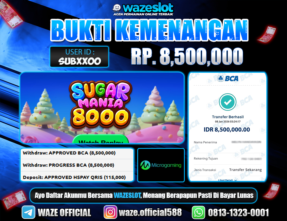 BUKTI KEMENANGAN 08 JANUARI 2026 GAME SUGAR MANIA 8000 (MICROGAMING)