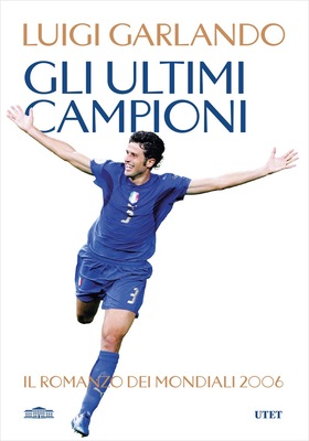 Luigi Garlando - Gli ultimi campioni (2026)