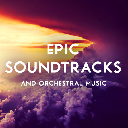 VA - Epic Soundtracks and Orchestral Music (2020) (FLAC / MP3)