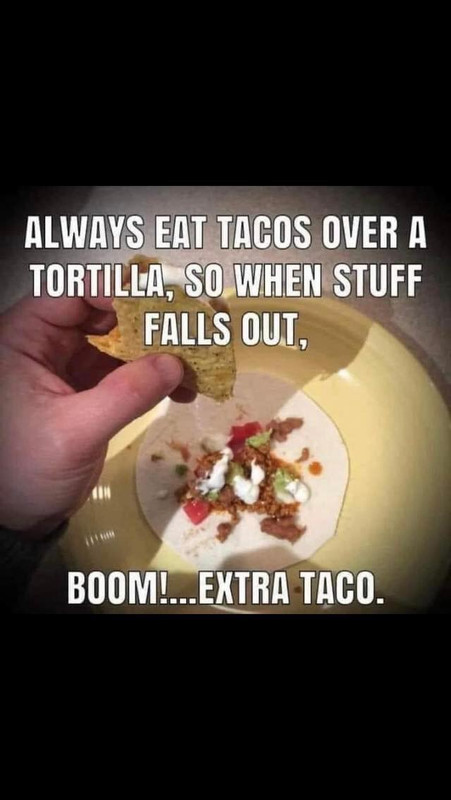 eat taco over extra tortilla