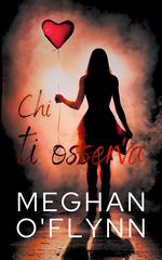 Meghan O’Flynn – Chi ti osserva (2026)