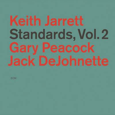 Keith Jarrett, Gary Peacock, Jack DeJohnette - Standards Vol. 2 (1985) {2017, Japanese Remastered, Hi-Res SACD Rip}