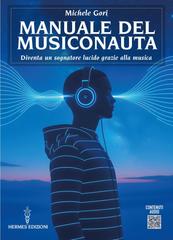 Michele Gori – Manuale del musiconauta (2026)