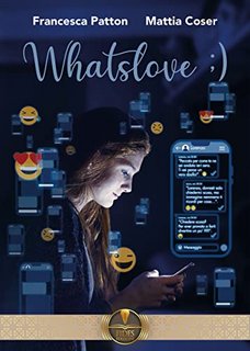 Francesca Patton, Mattia Coser - Whatslove ;) (2022)