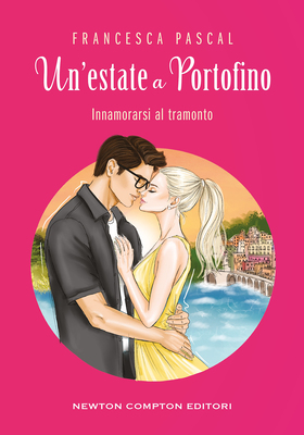Francesca Pascal - La magia di Portofino Vol. 2. Un’estate a Portofino (2026)