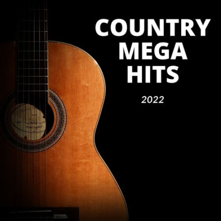 VA - Country Mega Hits 2022 (2022)