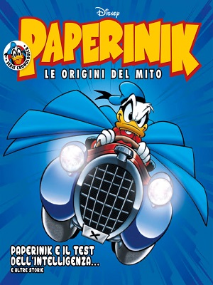 Paperinik le origini del mito 01 - Paperinik il diabolico vendicatore... e altre storie (RCS 2019...