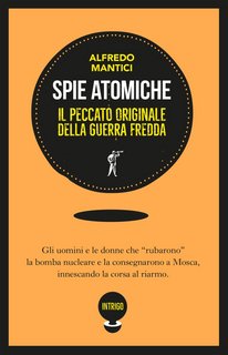 Alfredo Mantici – Spie atomiche (2022)
