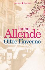 Isabel Allende – Oltre l’inverno (2017)