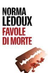 Norma Ledoux – La morte ti fa bella Vol. 3. Favole di morte (2026)