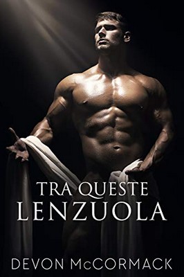 Devon McCormack - Tra queste lenzuola (2019)