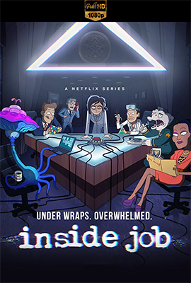 Inside Job - Stagione 1 (2021) [Completa] DLMux 1080p E-AC3+AC3 ITA ENG SUBS