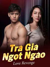 Trả Giá Ngọt Ngào