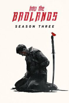 Into the Badlands 3ª Temporada Torrent - WEB-DL 720p/1080p Dual Áudio