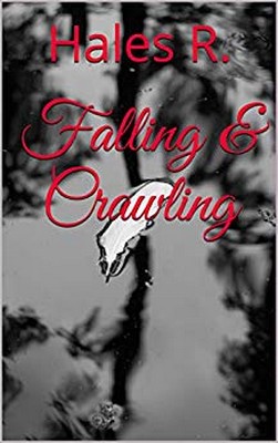 Hales R. - Falling & Crawling (2019)