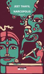 Jeet Thayil – Narcopolis (2012)