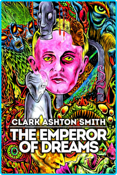 Clark-Ashton-Smith-The-Emperor-Of-Dreams-2018-1080p-WEBRip-YTS-MX.png