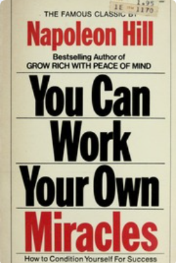 [Image: You-Can-Work-Your-Own-Miracles.png]