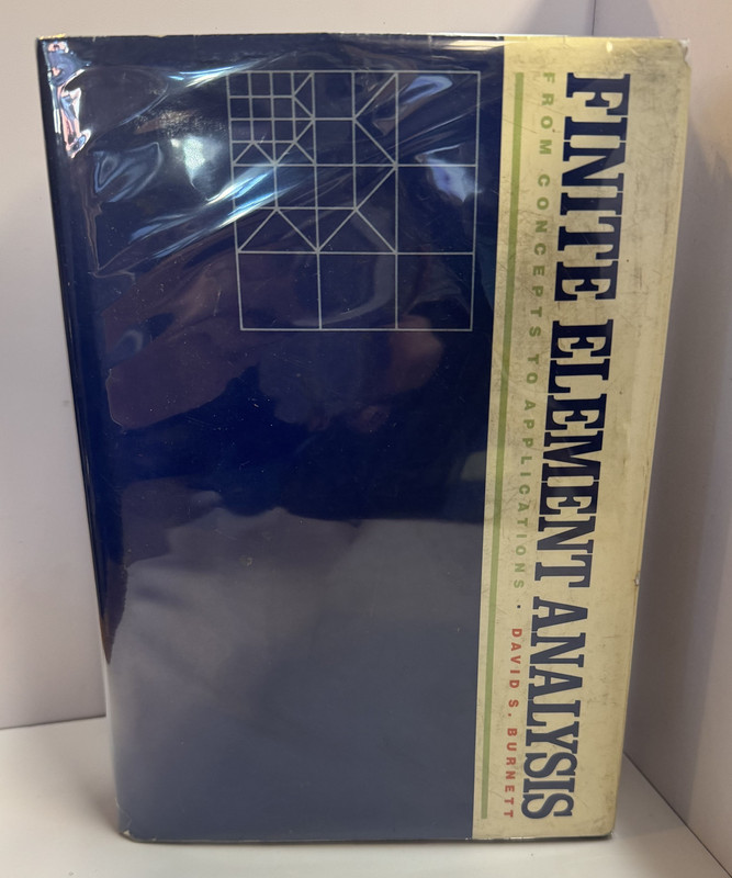 Finite Element Analysis, From Concepts To Applications