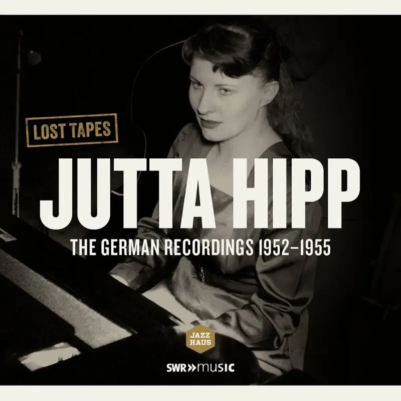 Jutta Hipp • Lost Tapes- Jutta Hipp (2013)   .flac  48.0 kHz/24 bit