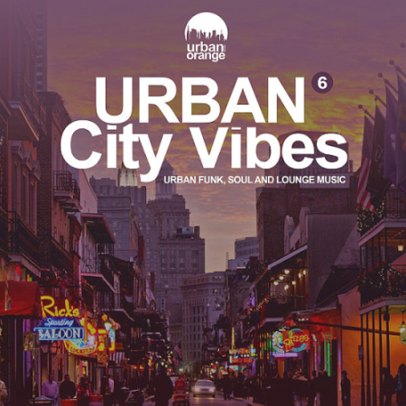 VA - Urban City Vibes 6: Urban Funk, Soul & Chillout Music (2021)