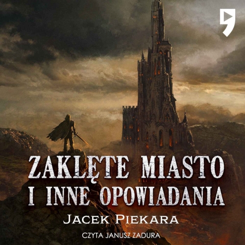 Piekara Jacek - Zaklęte miasto i inne opowiadania