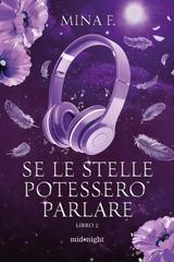 Mina F. – Se le stelle potessero parlare. Libro 2 (2026)