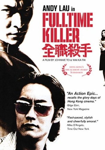 Chuen Jik Sat Sau (Fulltime Killer) [2001][DVD R2][Spanish]