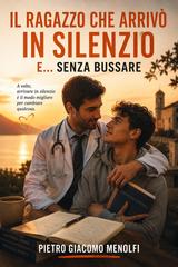 Pietro Giacomo Menolfi – Il Ragazzo che Arrivò in Silenzio (2026)