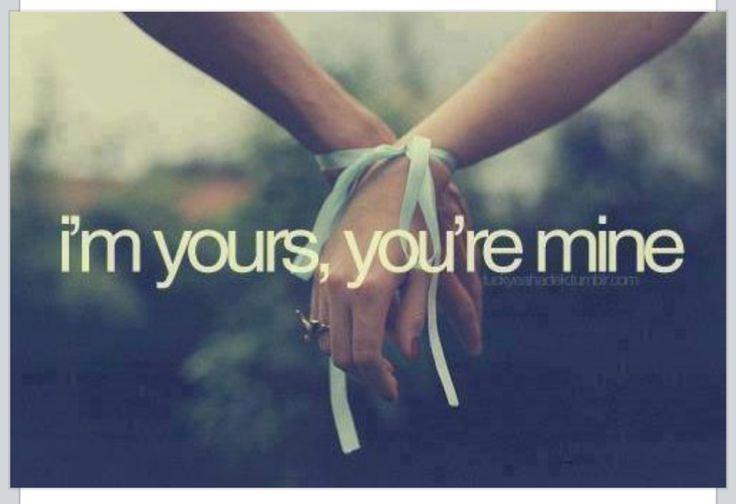 im-yours-youre-mine-quote-1