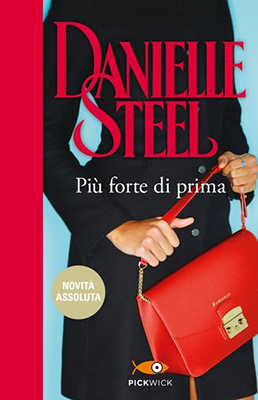 Danielle Steel - Più forte di prima (2020) (mp3 - 128 kbps)