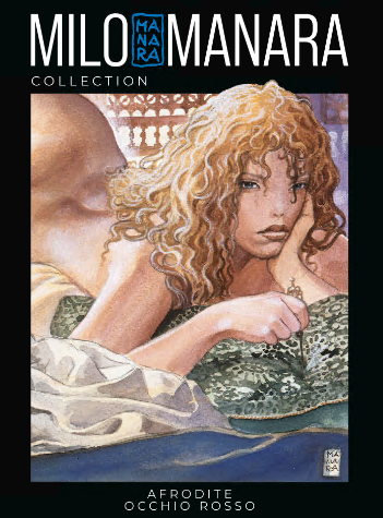 Milo Manara Collection 47 – Afrodite – Occhio rosso (RCS 2024-11-20)