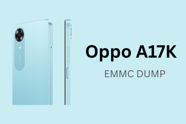 OPPO A17k Emmc Dump