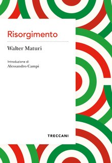 Walter Maturi - Risorgimento (2024)
