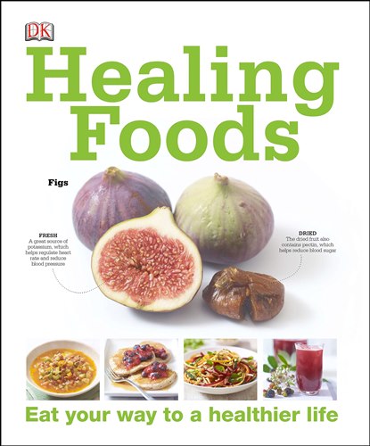 Healing Foods: Eat Your Way to a Healthier Life