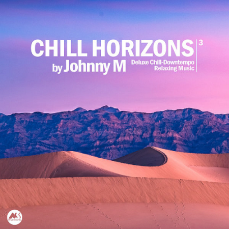 VA - Chill Horizons Vol. 3 By Johnny M (2021)