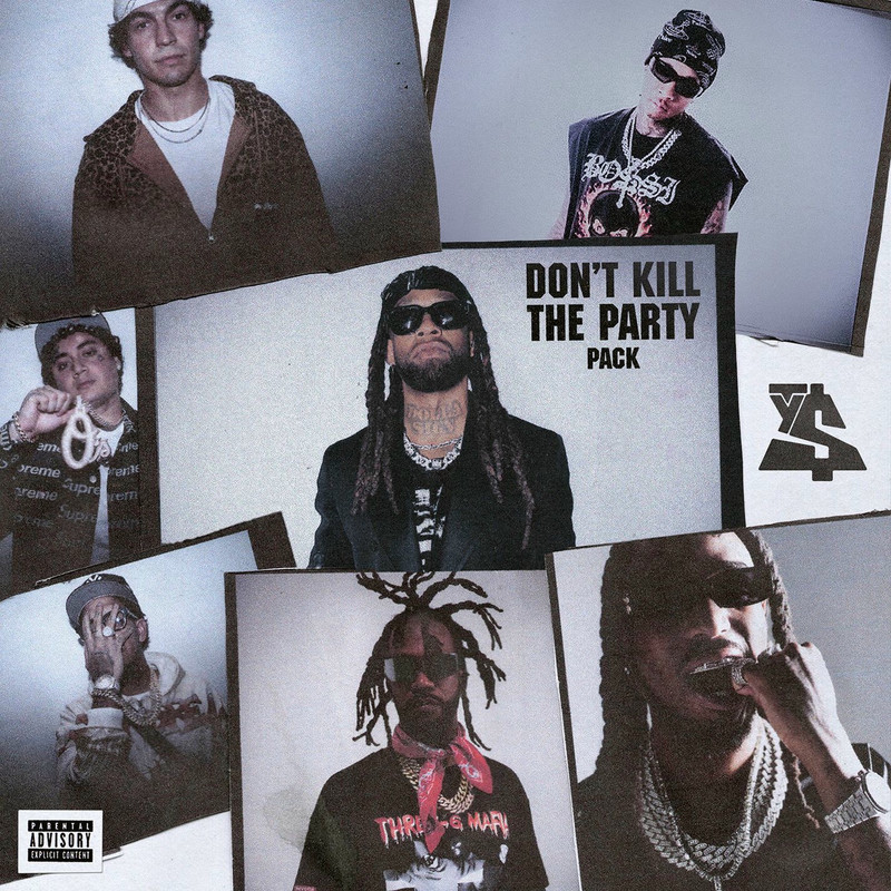 Ty Dolla $ign - DON'T KILL THE PARTY PACK (Explicit)