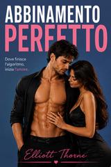 Elliott Thorne – Abbinamento perfetto (2026)