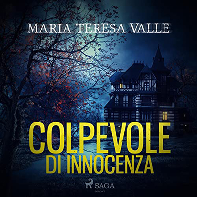 Maria Teresa Valle - Colpevole di innocenza꞉ Genova 1950, la seconda indagine del “Becchino” (2022) (mp3 - 128 kbps)